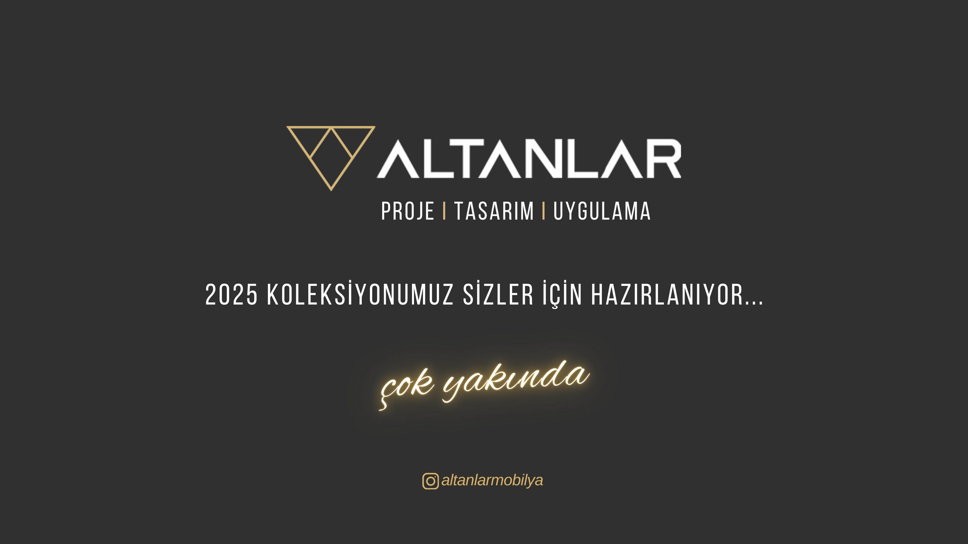 Altanlar Mobilya - Çok Yakında